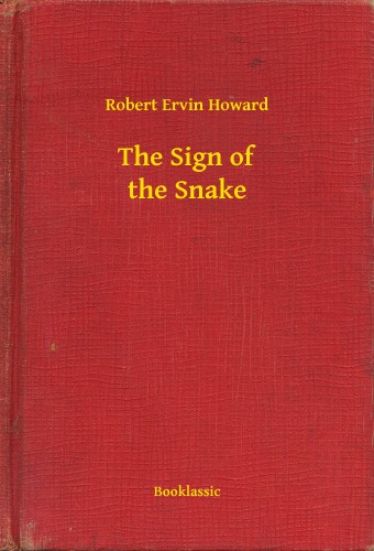 Howard Robert Ervin - The Sign of the Snake [eKönyv: epub, mobi]
