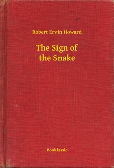Howard Robert Ervin - The Sign of the Snake [eKönyv: epub, mobi]