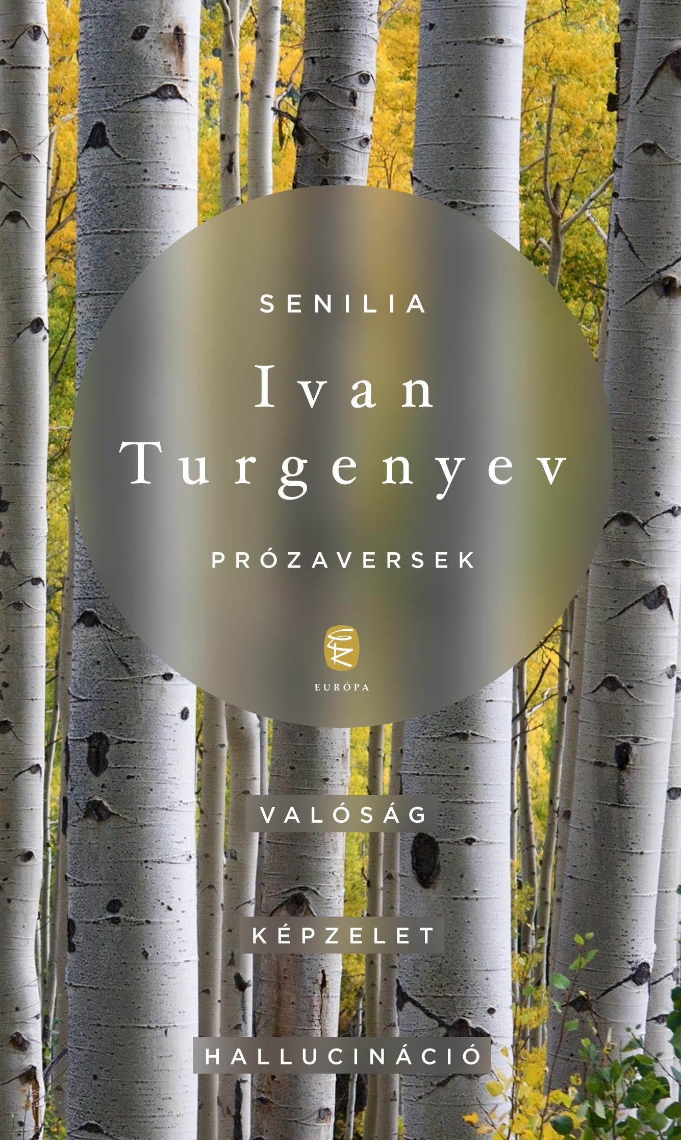 TURGENYEV, IVAN - Senilia