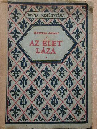 Hamvas József - Az élet láza [antikvár]