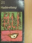 Timár Máté - Hadiérettségi [antikvár]