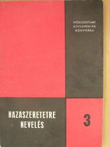Hazaszeretetre nevelés [antikvár]