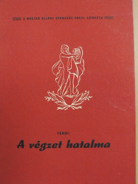 Kovács János - Verdi: A végzet hatalma [antikvár]