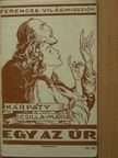 Kárpáty Csilla Mária - Egy az úr [antikvár]