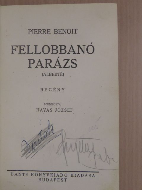 Pierre Benoit - Fellobbanó parázs [antikvár]