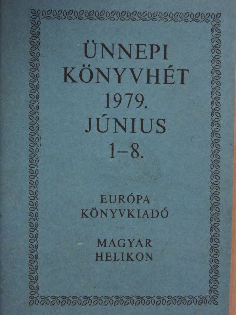 Ünnepi Könyvhét 1979. június 1-8. [antikvár]