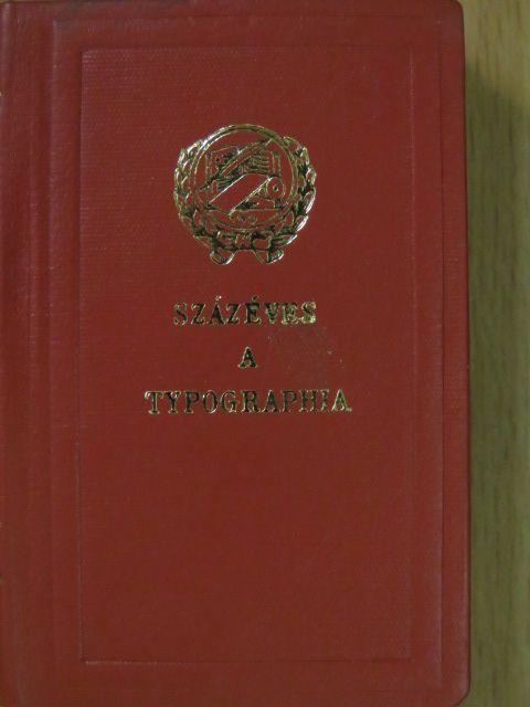 Százéves a Typographia (minikönyv) (számozott) [antikvár]
