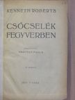 Kenneth Roberts - Csőcselék fegyverben [antikvár]