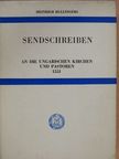 Heinrich Bullingers - Sendschreiben an die Ungarischen Kirchen und Pastoren 1551 [antikvár]