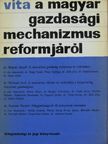 Dr. Bognár József - Vita a magyar gazdasági mechanizmus reformjáról [antikvár]