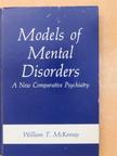William T. Mckinney - Models of Mental Disorders [antikvár]