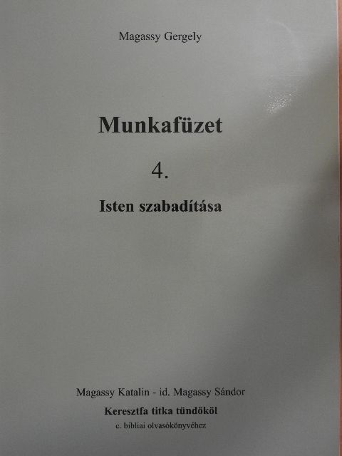 Magassy Gergely - Munkafüzet 4. [antikvár]