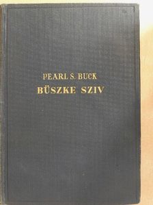 Pearl S. Buck - Büszke szív [antikvár]
