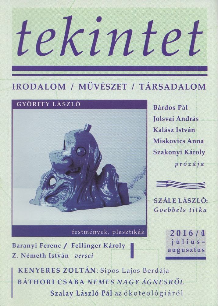 Farkas László - Tekintet 2016/4. július - augusztus [antikvár]