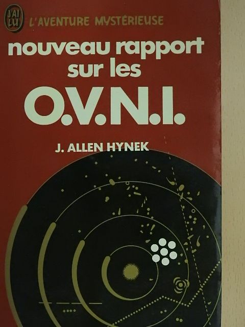 J. Allen Hynek - Nouveau rapport sur les O.V.N.I. [antikvár]