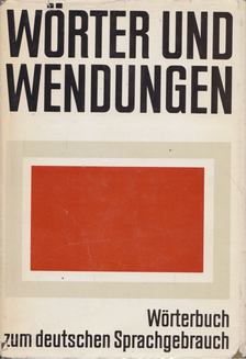 Agricola, Erhard, Küfner, Ruth, Herbert Görner - Wörter und Wendungen [antikvár]