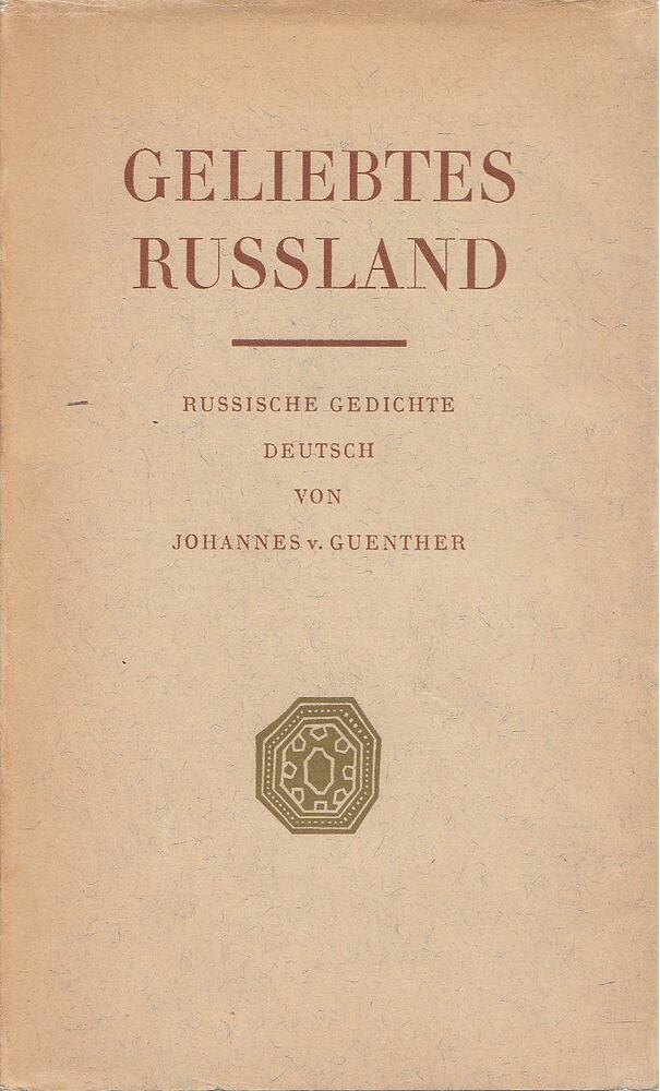 Johannes von Guenther - Geliebtes Russland [antikvár]