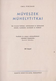 Pirchan, Emil - Művészek műhelytitkai [antikvár]