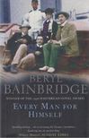 Bainbridge, Beryl - Every Man for Himself [antikvár]