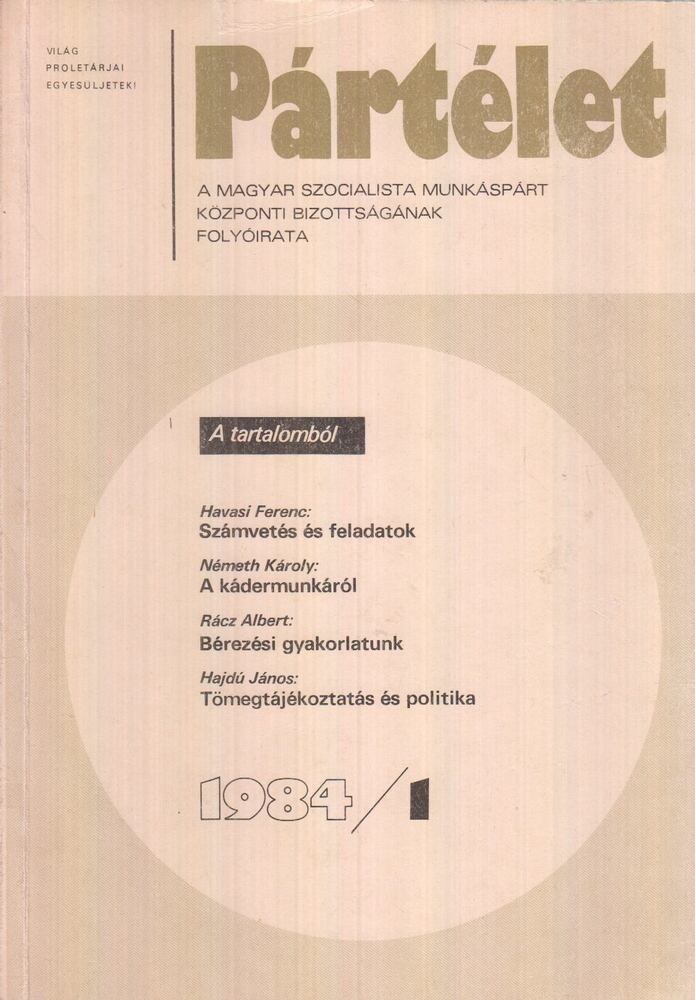 Lakos Sándor - Pártélet 1984/1. [antikvár]