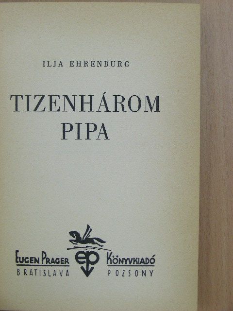 Ilja Ehrenburg - Tizenhárom pipa [antikvár]