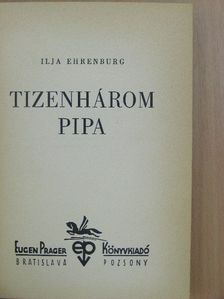Ilja Ehrenburg - Tizenhárom pipa [antikvár]