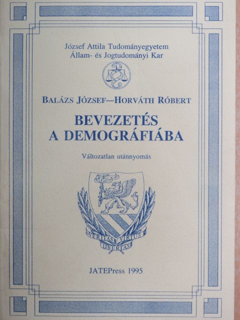 Balázs József - Bevezetés a demográfiába [antikvár]