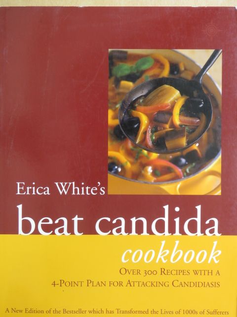 Erica White - Erica White's Beat Candida Cookbook [antikvár]