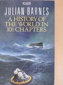 Julian Barnes - A History of the World in 10 1/2 Chapters [antikvár]