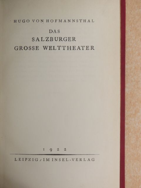 Hugo von Hofmannsthal - Das Salzburger grosse Welttheater [antikvár]