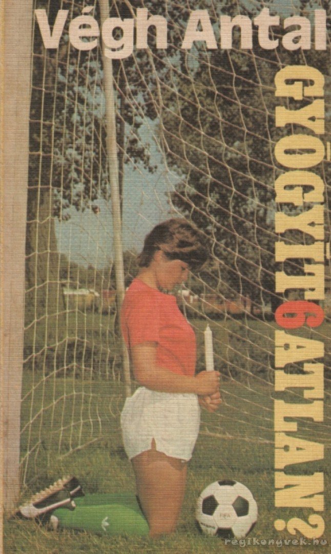 VÉGH ANTAL - Gyógyít6atlan? [antikvár]