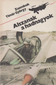 Zsombok Tímár György - Alszanak a hadnagyok [antikvár]