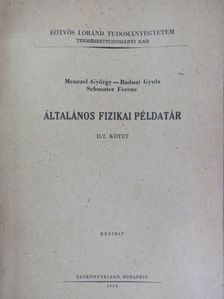 Menczel György - Általános fizikai példatár II/2. [antikvár]