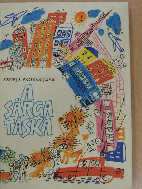 Szofja Prokofjeva - A sárga táska [antikvár]