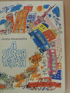 Szofja Prokofjeva - A sárga táska [antikvár]