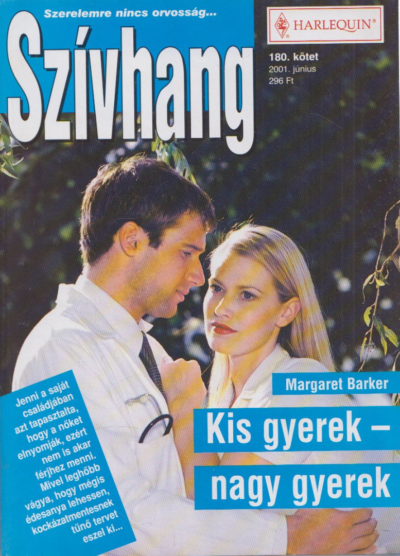 Margaret Barker - Szívhang 180. - Kis gyerek - nagy gyerek [antikvár]