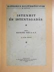 Bangha Béla - Istenhit és istentagadás [antikvár]