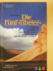 Dr. Birgit Petrick-Sedlmeier - Die Fünf Tibeter [antikvár]