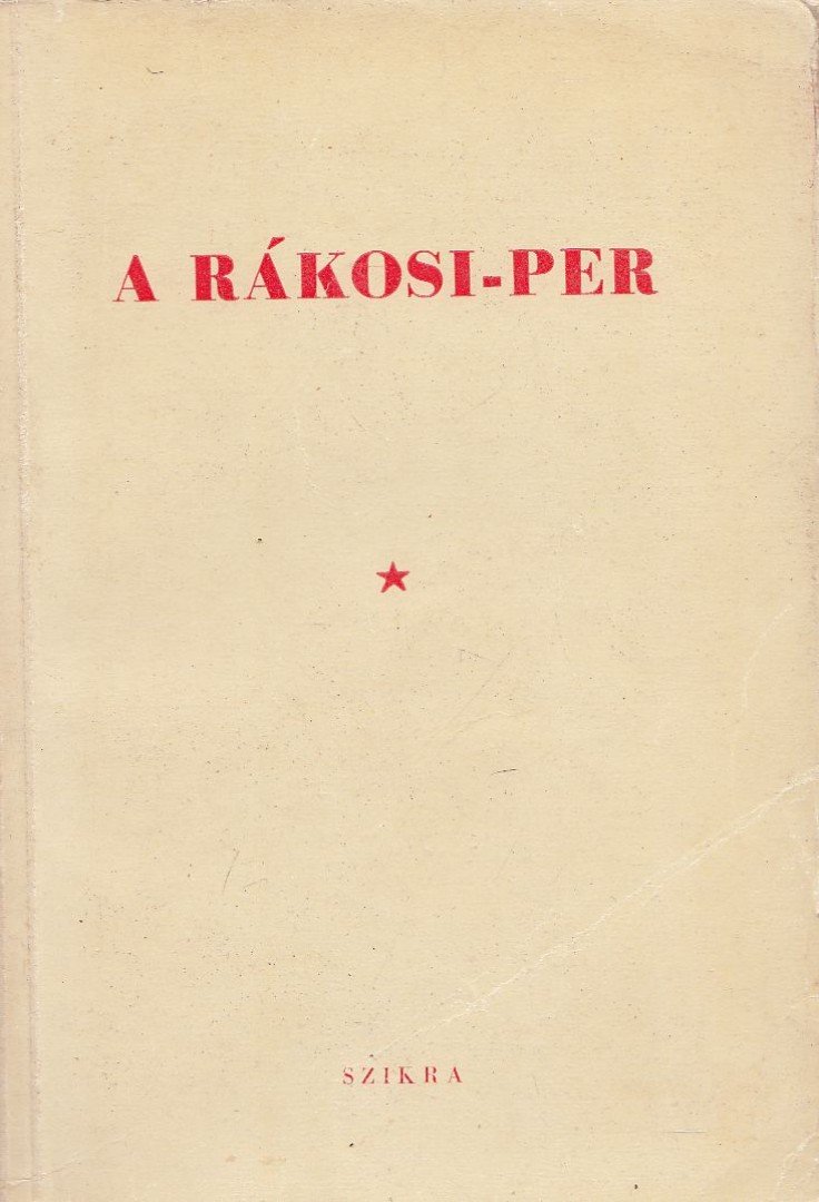 GYŐRFFY SÁNDOR - A Rákosi-per [antikvár]