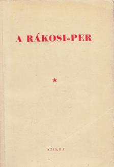 GYŐRFFY SÁNDOR - A Rákosi-per [antikvár]