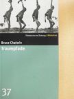Bruce Chatwin - Traumpfade [antikvár]