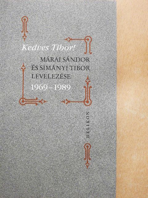 Márai Sándor - Kedves Tibor! [antikvár]