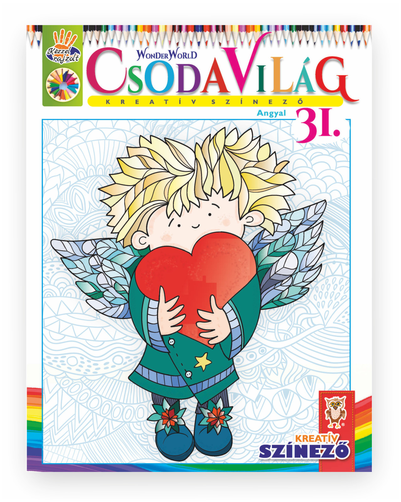 Jánossy Gábor[szerk.]-Jánossy-Kármán Mónika - Csodavilág Kreatív színező 31. - Angyal