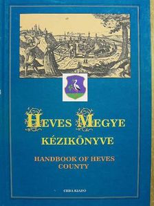 Ali Attila - Heves megye kézikönyve [antikvár]