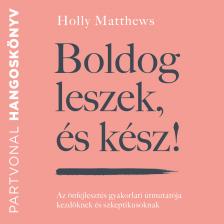 Holly Matthews - Boldog leszek, és kész [eHangoskönyv]