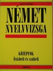 Ajkay Eszter - Német nyelvvizsga [antikvár]