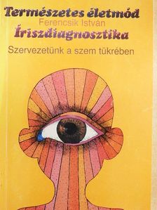Ferencsik István - Íriszdiagnosztika [antikvár]