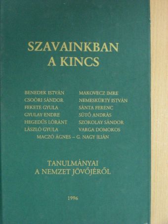 Benedek István - Szavainkban a kincs [antikvár]