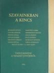 Benedek István - Szavainkban a kincs [antikvár]