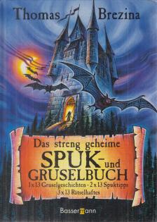 Das streng geheime Spuk- und Gruselbuch [antikvár]